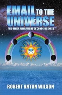 Email to the Universe and other alterations of consciousness Epub