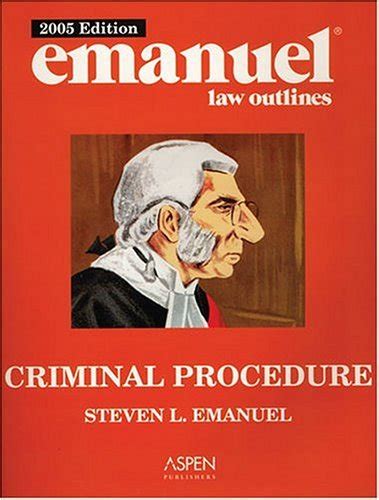 Emanuel Law Outlines Criminal Procedure Thirtieth Edition Kindle Editon