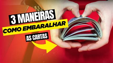 Embaralhe as cartas: