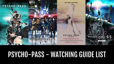 Embark on a Chilling Journey: A Comprehensive Guide to the Psycho-Pass Watching Order