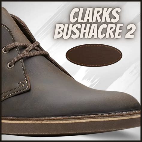 Embark on a Journey of Adventure with the Clarks Bushacre 3: A Comprehensive Guide