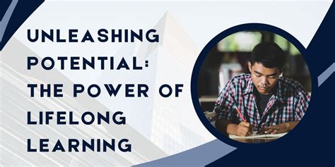 Embark on a Journey of Lifelong Learning: Unleashing the Power of the Lifelong Learning Institute