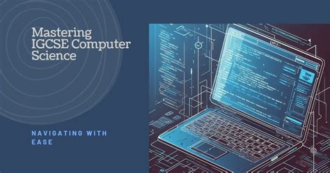 Embark on a Thrilling Journey: Navigating the Labyrinth of Computer Science Engineering