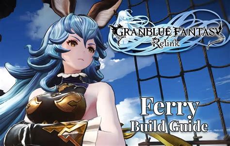 Embark on an Epic Voyage with the Granblue Fantasy Ferry: A Comprehensive Guide