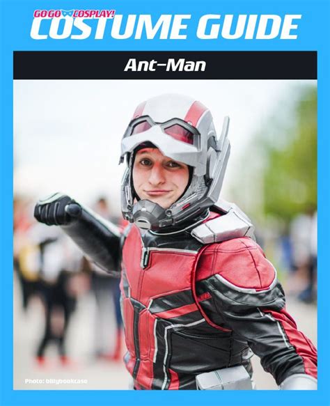 Embark on an Unstoppable Adventure: The Ultimate Guide to Antman Costumes