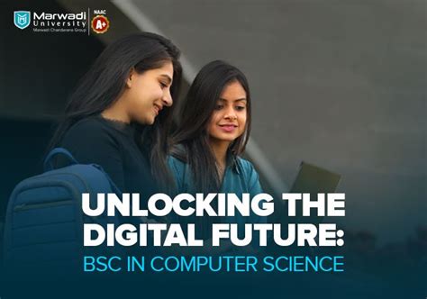 Embarking on a Transformative Journey: Unlocking the World of B.Sc. Computer Science