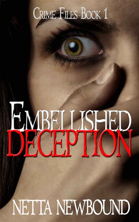 Embellished Deception A Romantic Psychological Thriller Novel The Cold Case Files Doc