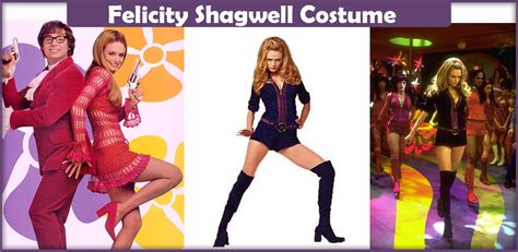 Embodying Empowerment: The Ultimate Guide to the Felicity Shagwell Costume