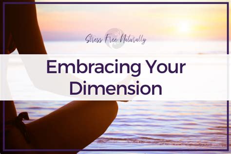 Embrace Natural Dimension: