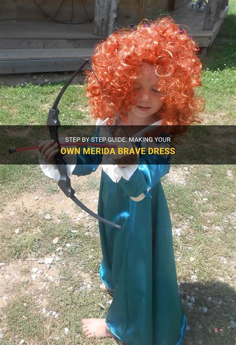 Embrace Your Inner Hero: A Comprehensive Guide to The Merida Brave Dress