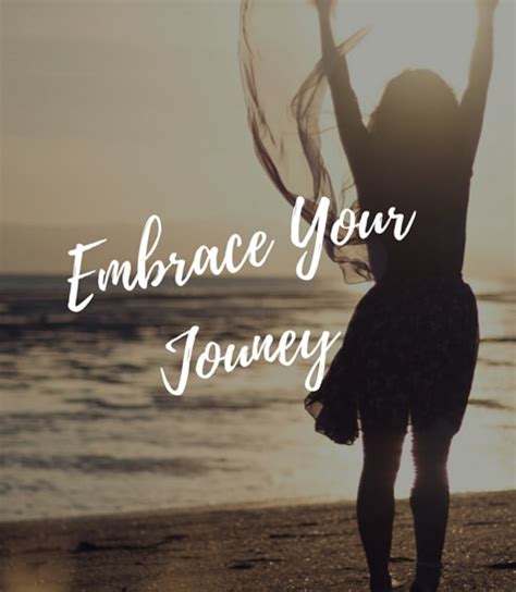 Embrace Your Journey: