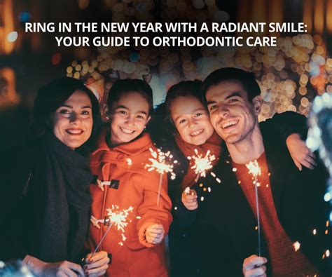 Embrace Your Smile: A Comprehensive Guide to Orthodontics for a Radiant Future