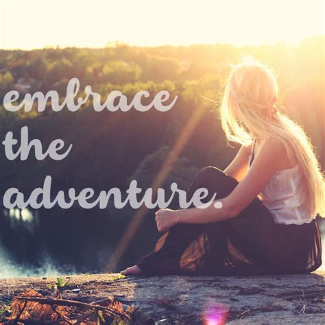 Embrace the Adventure