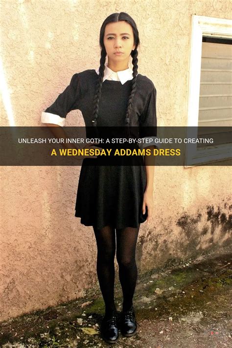 Embrace the Darkness: A Comprehensive Guide to Creating a Captivating Wednesday Addams Costume for Adults