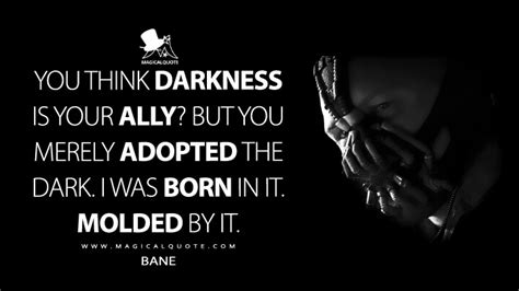 Embrace the Darkness with Bane