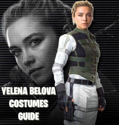 Embrace the Enigma: A Comprehensive Guide to Yelena Belova's Captivating Costume