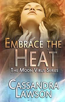 Embrace the Heat Moon Virus Book 2 PDF