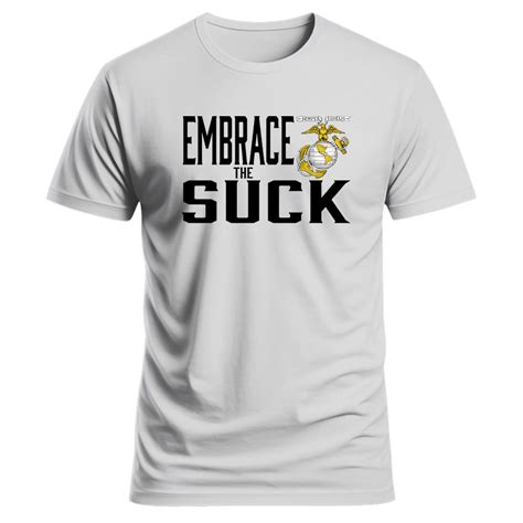 Embrace the Suck Shirt: Unlocking the Power of Perseverance