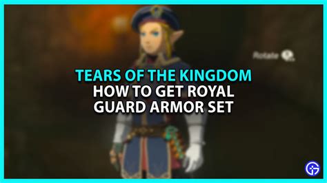 Embrace the Unstoppable Spirit: A Guide to TotK Royal Guard Armor