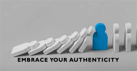 Embrace your authenticity: