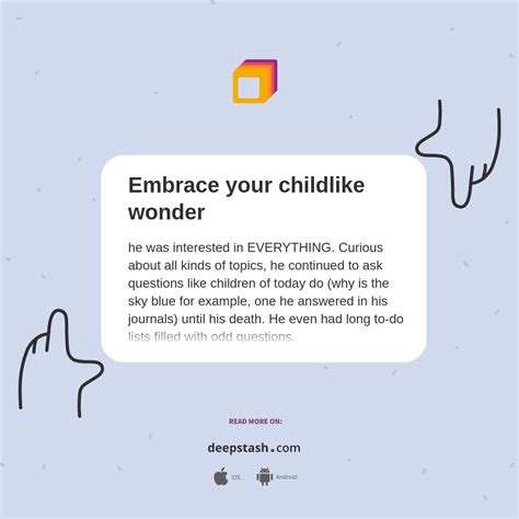 Embrace your childlike wonder: