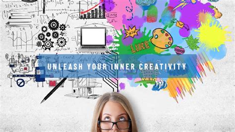 Embrace your inner creativity: