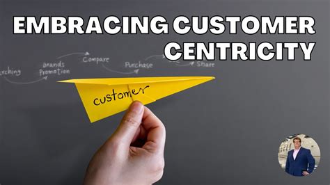 Embracing Customer-Centricity for Unparalleled Service