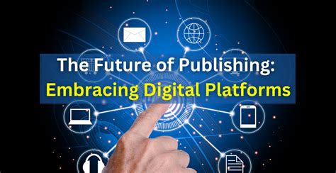 Embracing Digital Platforms