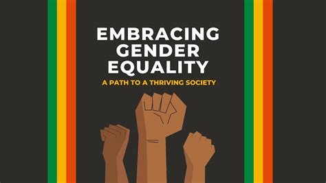 Embracing Equality for a Thriving Society