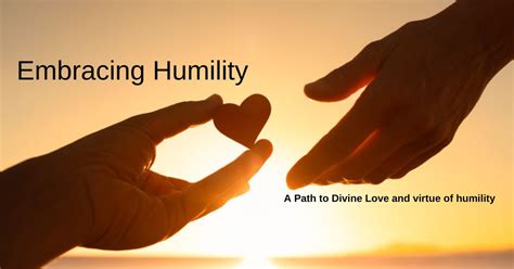 Embracing Humility