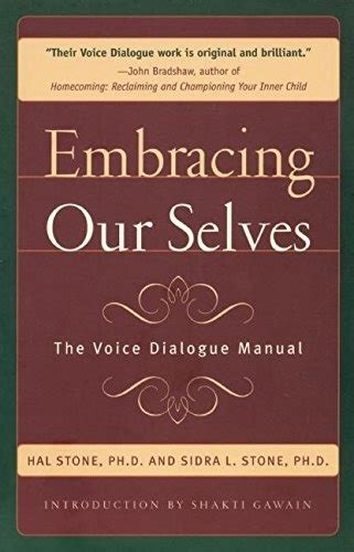 Embracing Ourselves The Voice Dialogue Manual Kindle Editon