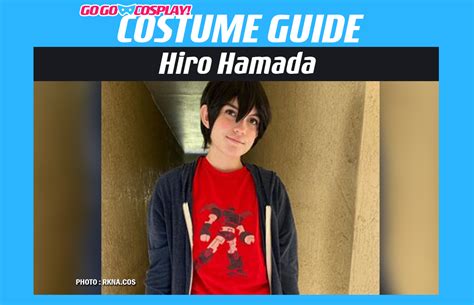 Embracing the Genius: A Comprehensive Guide to Hiro Hamada Cosplay