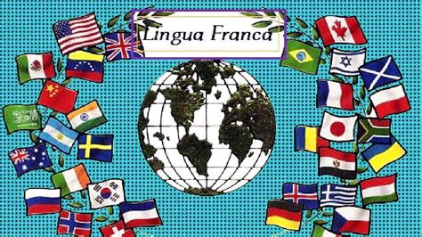 Embracing the Global Stage: English as a Lingua Franca