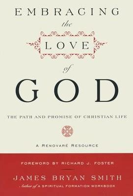 Embracing the Love of God The Path and Promise of Christian Life PDF