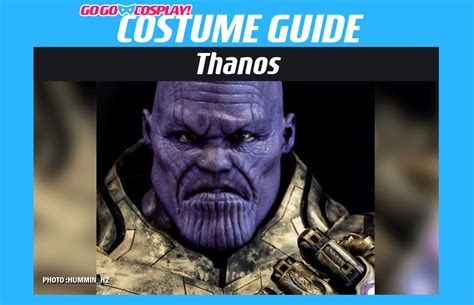 Embracing the Might of Thanos: A Guide to Crafting an Unparalleled Costume