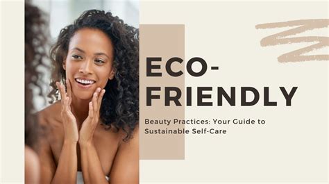 Embracing the Power of Nature in Holistic Beauty Practices