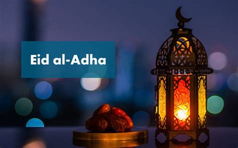 Embracing the Spirit of Eid al-Adha 2022: A Comprehensive Guide