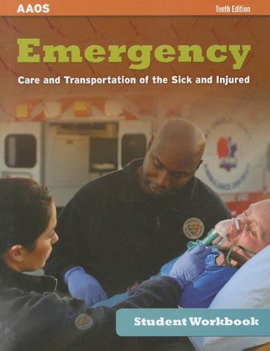 Emergency Care And Transportation Of The Sick And Injured 10th Edition Workbook PDF Book Kindle Editon