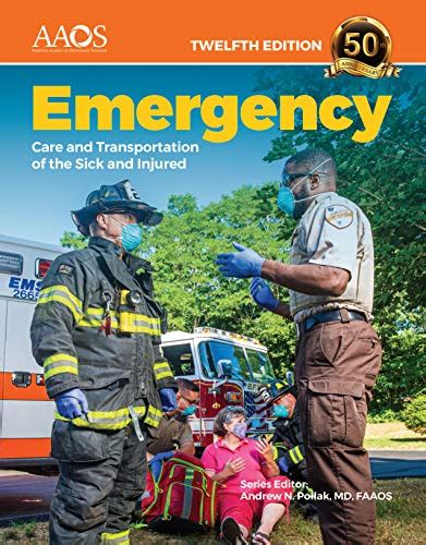 Emergency.Care.And.Transportation.Of.The.Sick.And.Injured Ebook PDF