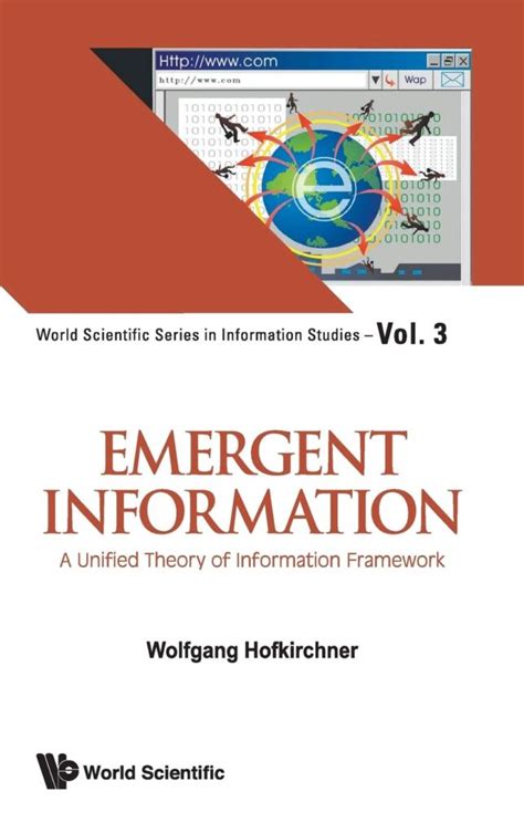 Emergent Information An Outline Unified Theory of Information Framework Epub