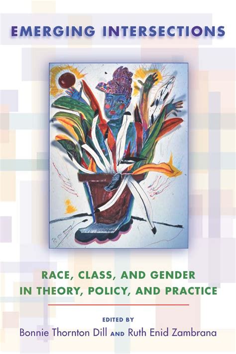 Emerging Intersections: Race, Class, and Gender in Theory, Policy, and Practice Ebook Epub