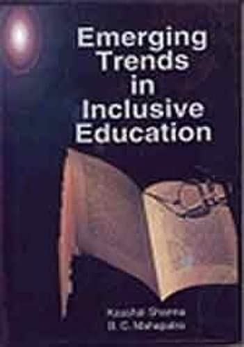 Emerging Trends in Inclusive Education 1st Published Reader