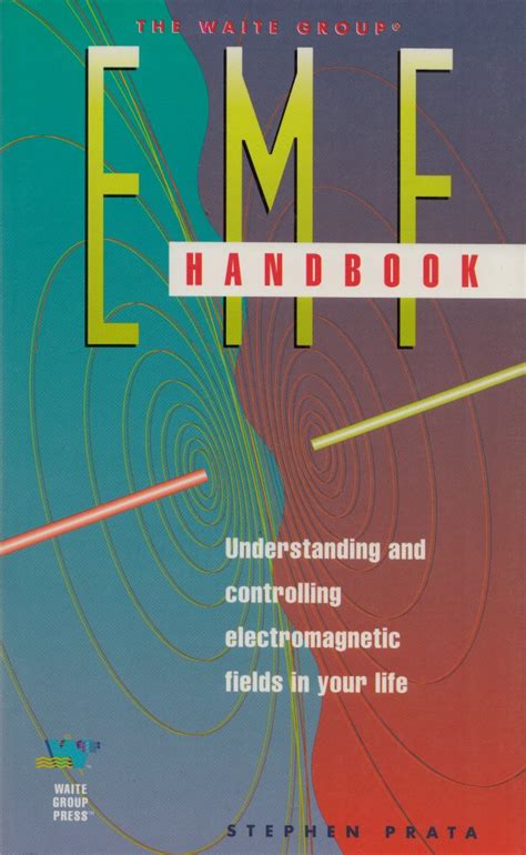 Emf Handbook Understanding and Controlling Electromagnetic Fields in Your Life Kindle Editon