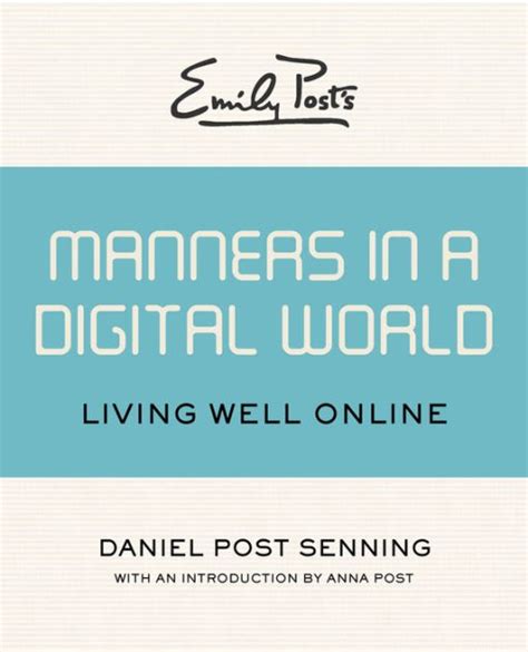 Emily Post s Manners in a Digital World Living Well Online Doc