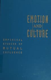 Emotion and Culture Empirical Studies of Mutual Influence Kindle Editon