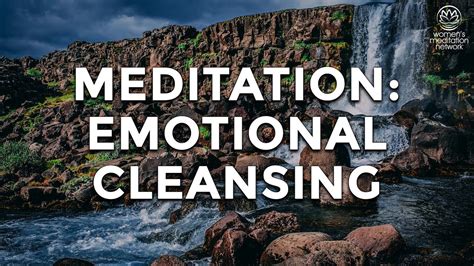 Emotional Cleansing: