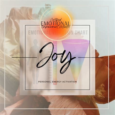 Emotional Empowerment: A Vitalizing Source of Joy and Confidence