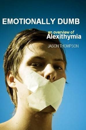 Emotionally Dumb: An Overview of Alexithymia Ebook Epub