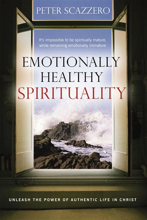 Emotionally Healthy Spirituality Unleash a Revolution in Your Life in Christ Doc