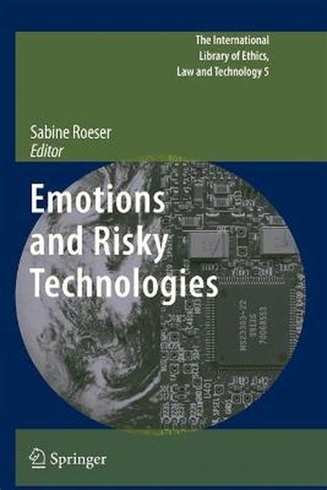 Emotions and Risky Technologies 1st Edition Epub